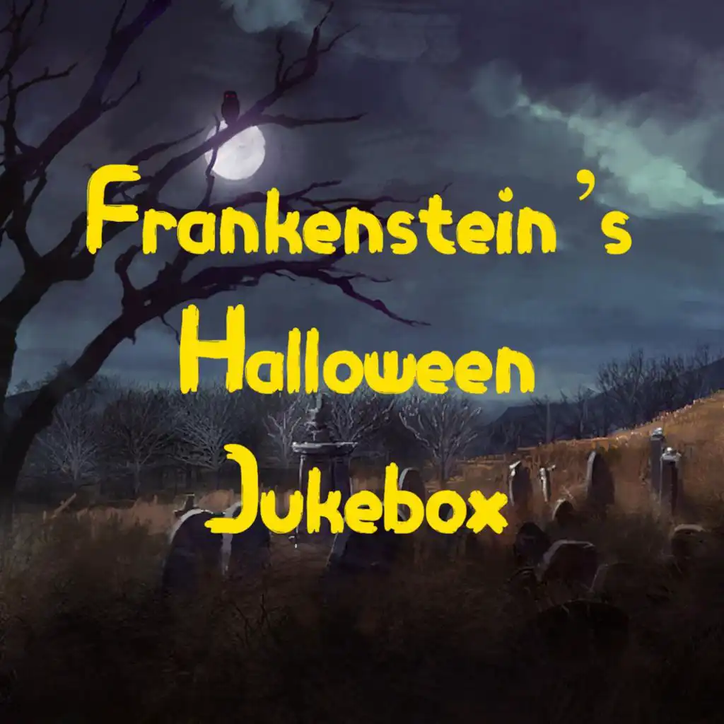 Frankenstein’s Halloween Jukebox