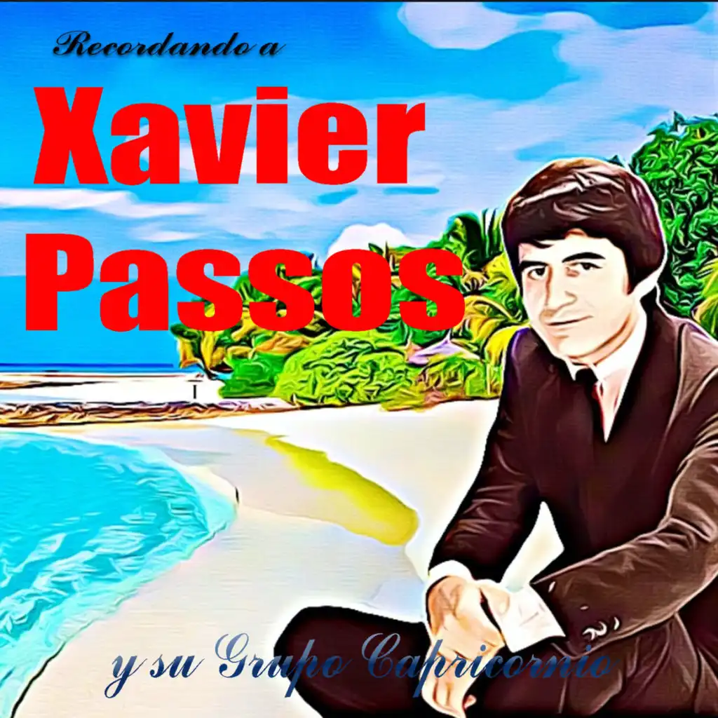 Xavier Passos Y Su Grupo Capricornio