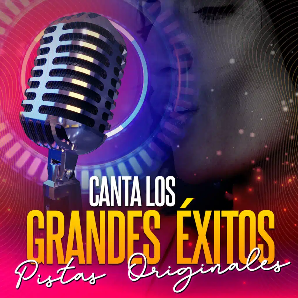 Canta los Grandes Éxitos (Pistas Originales)