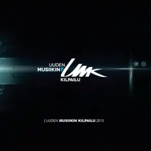 UMK - Uuden Musiikin Kilpailu 2013