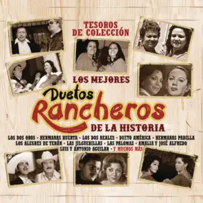 Tesoros de Colección - Los Mejores Duetos Rancheros de la Historia