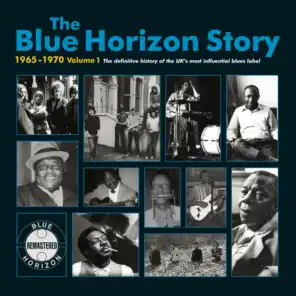 The Blue Horizon Story 1965 - 1970 Vol.1