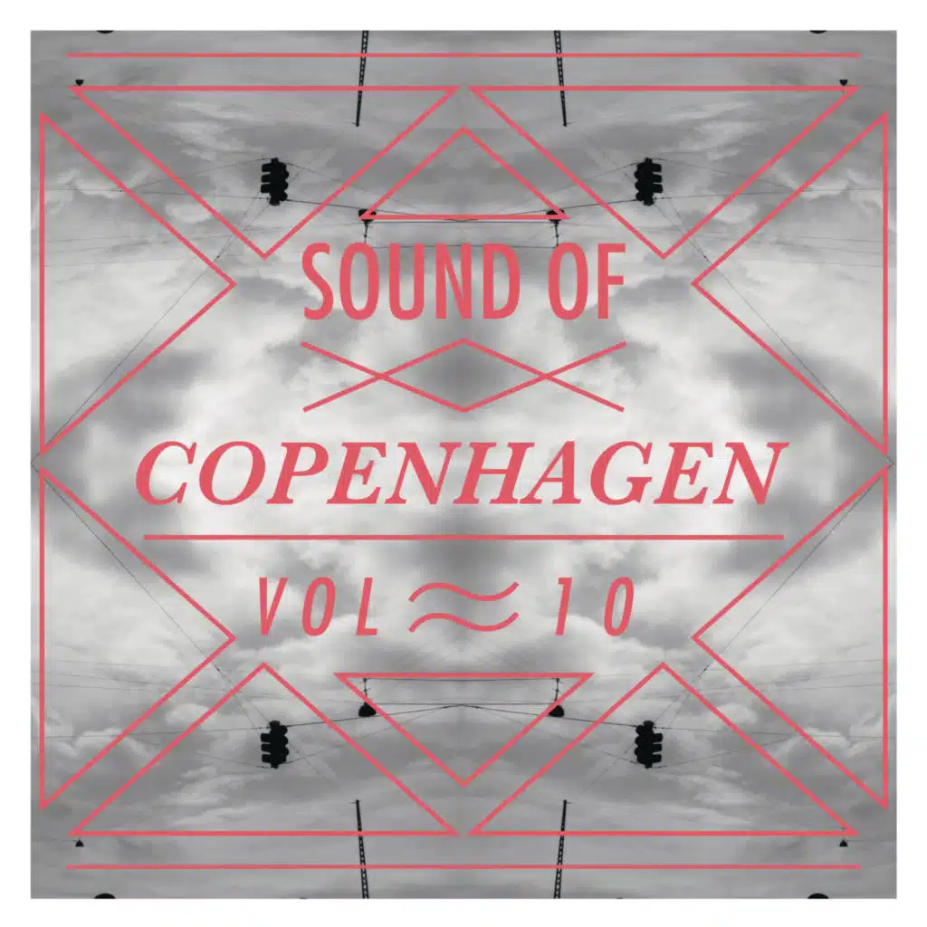 Sound Of Copenhagen Vol. 10