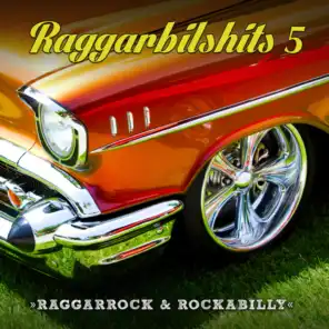 Raggarbilshits, Vol. 5 - Raggarrock & Rockabilly
