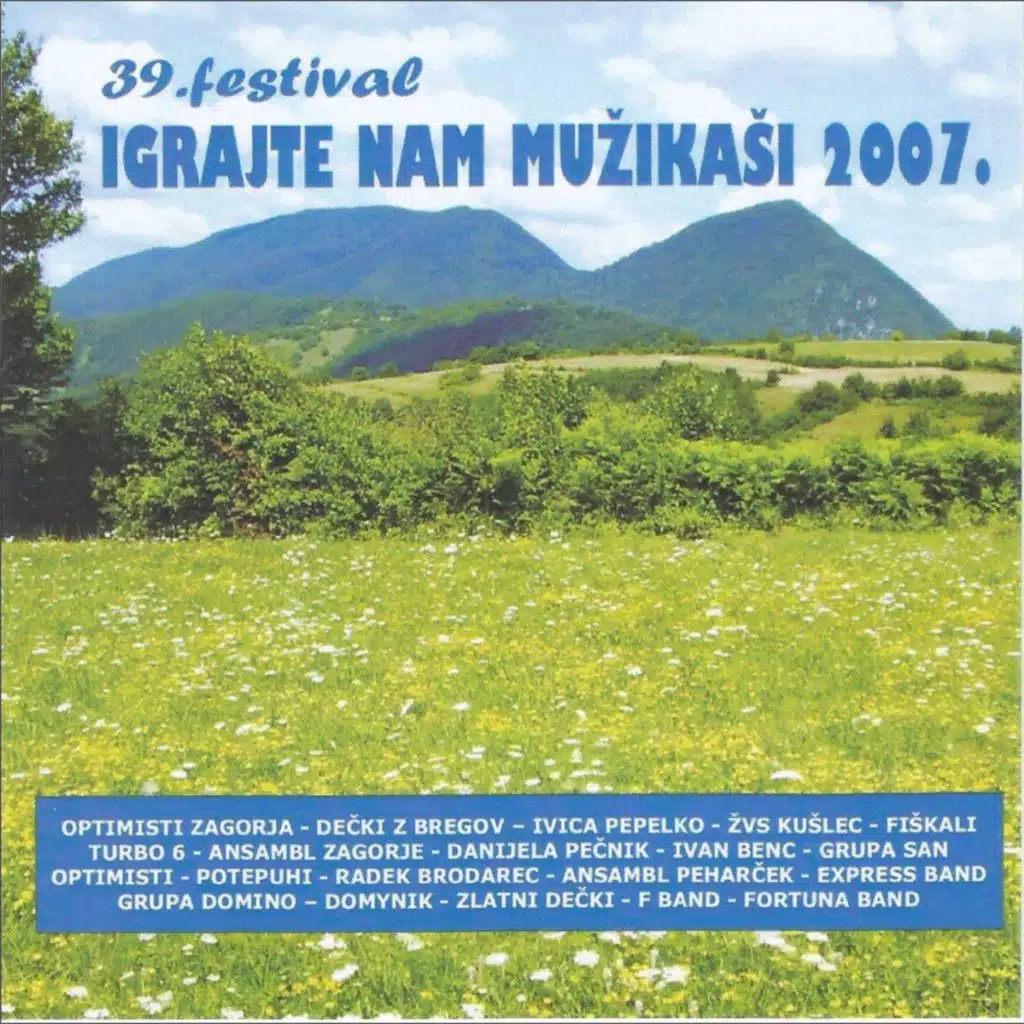 Igrajte nam mužikaši 2007.