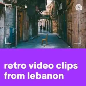Retro Video Clips From Lebanon
