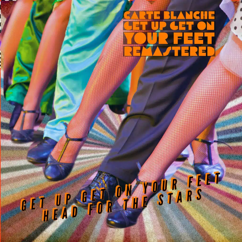 Get Up Get On Your Feet