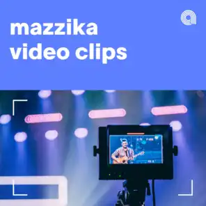 Mazzika Video Clips