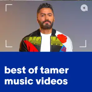 Best Of Tamer Music Videos