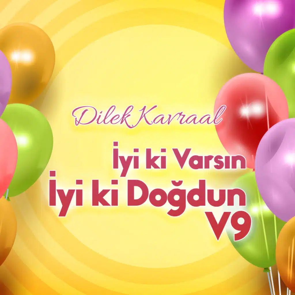 İyi ki Varsın İyi ki Doğdun, Vol. 9