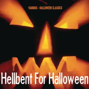 Halloween Classics: Hellbent For Halloween