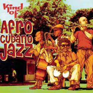 Kind of afro cubano jazz