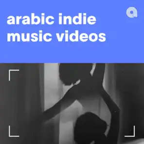 Arabic Indie music videos