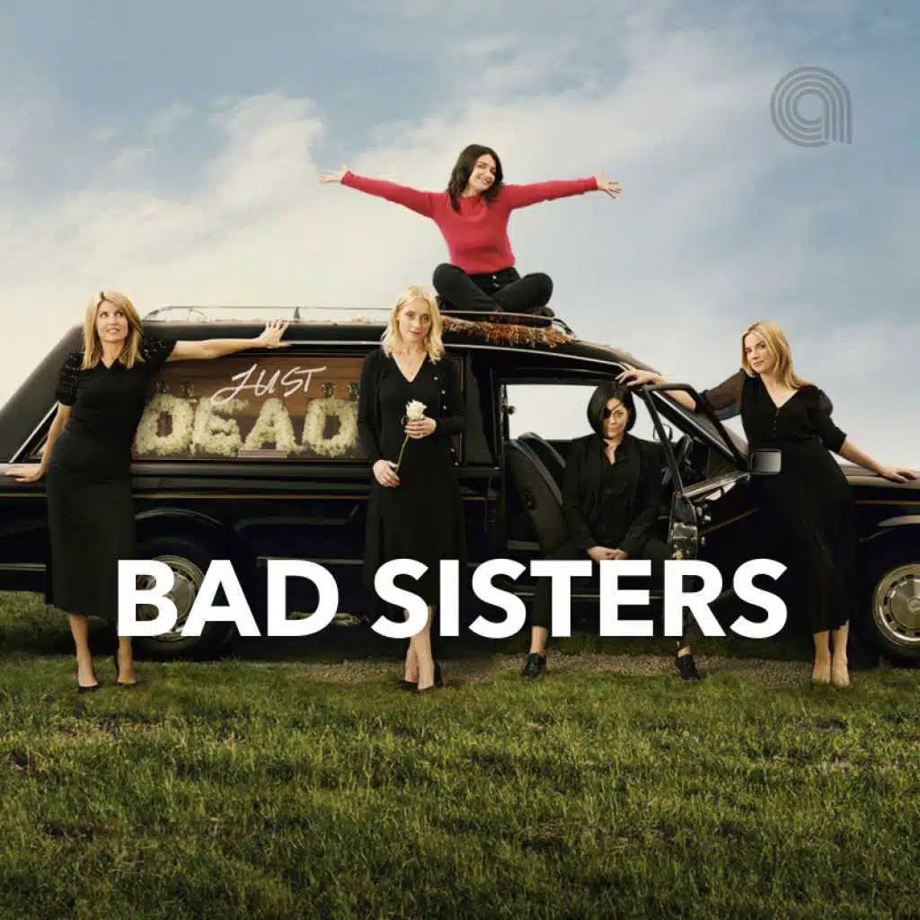 Bad Sisters TV Series Soundtrack