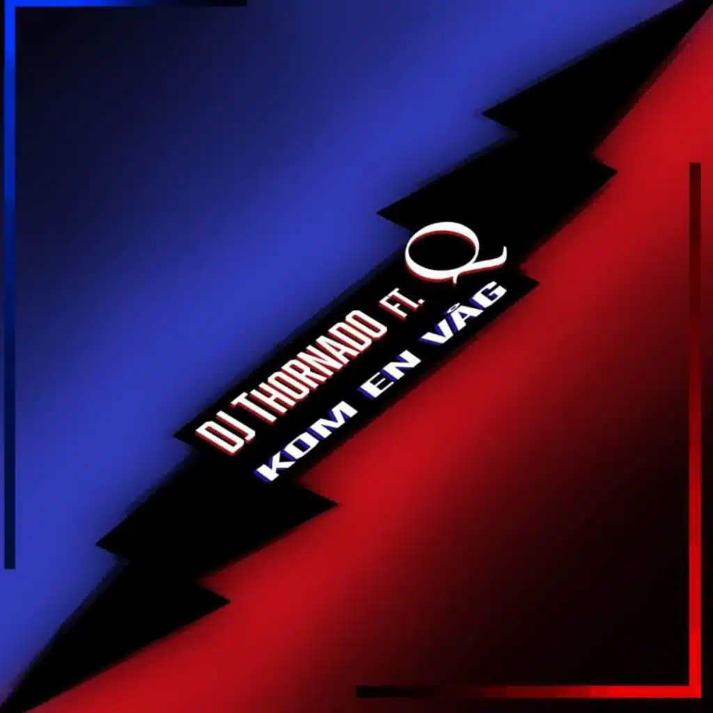 Kom en våg (feat. Q)