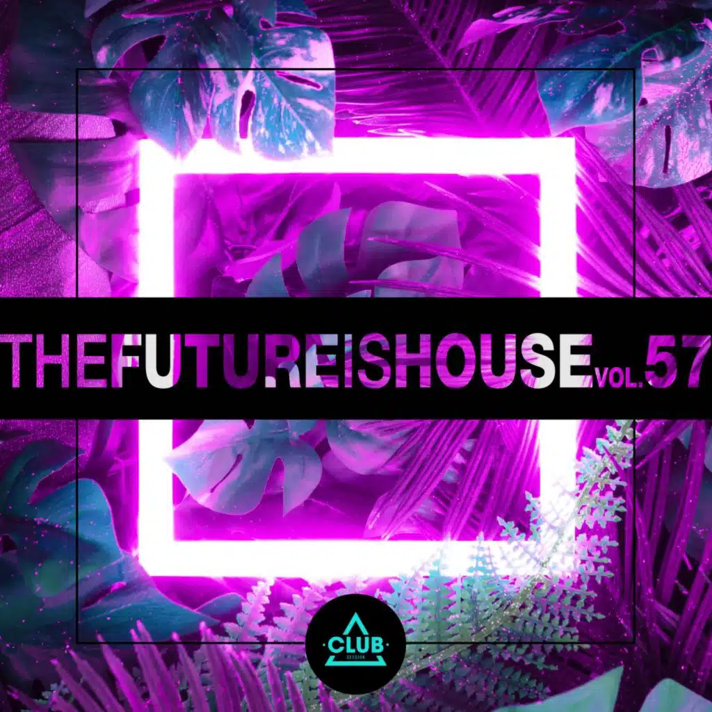 The Future Is House, Vol. 57