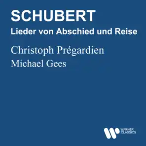 Schubert: Lieder von Abschied und Reise