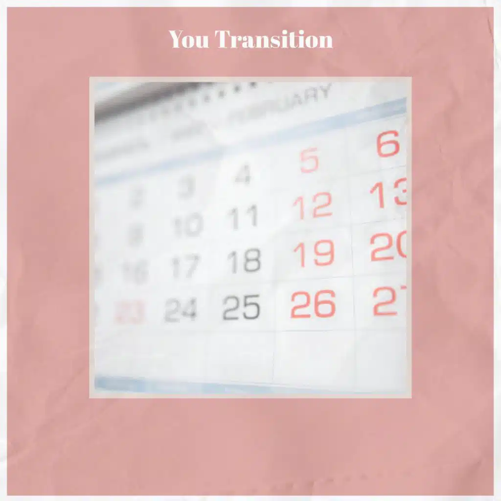 You Transition