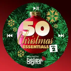 50 Christmas Essentials, Vol. 2 (Selected by Believe)