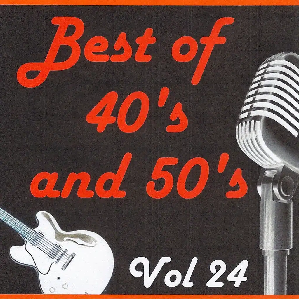Best of 40's and 50's, Vol. 24