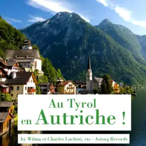 Au Tyrol, en Autriche !