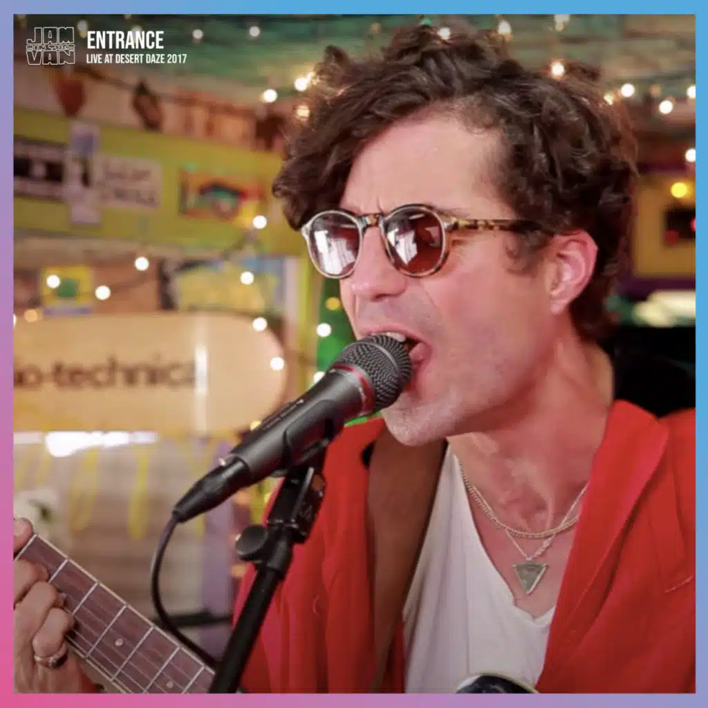 Jam in the Van - ENTRANCE (Live Session, Joshua Tree, CA, 2017)