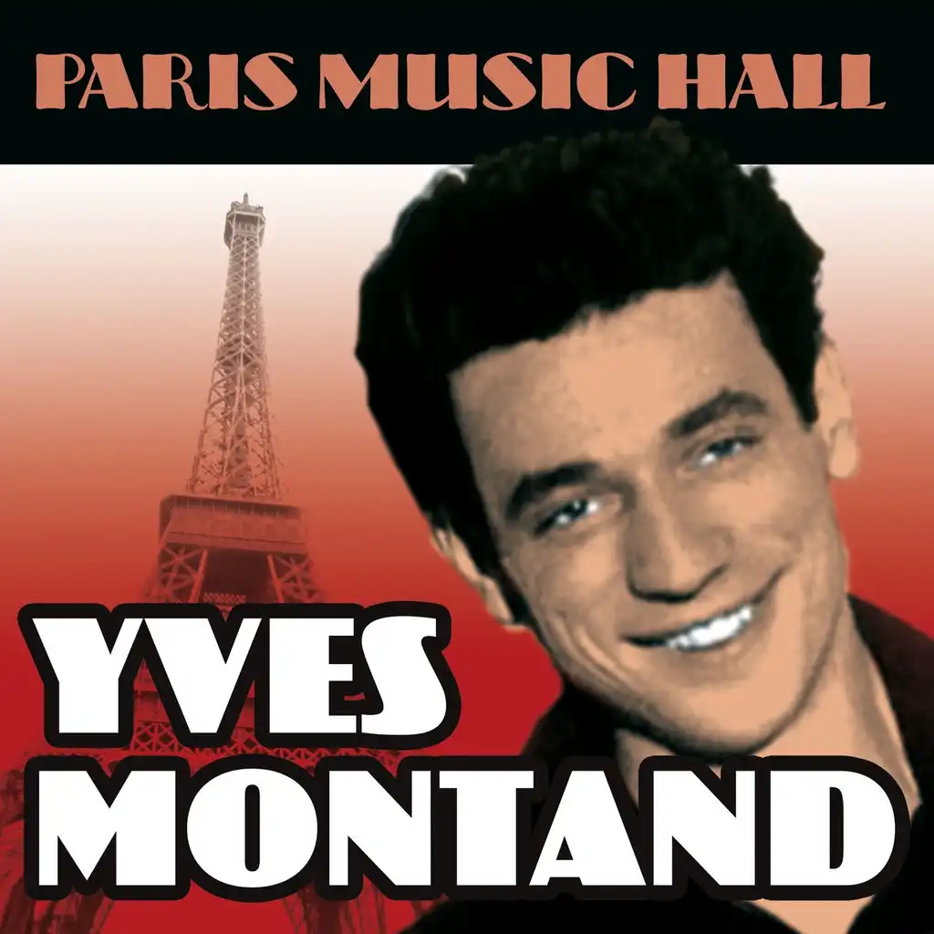Paris Music Hall - Yves Montand