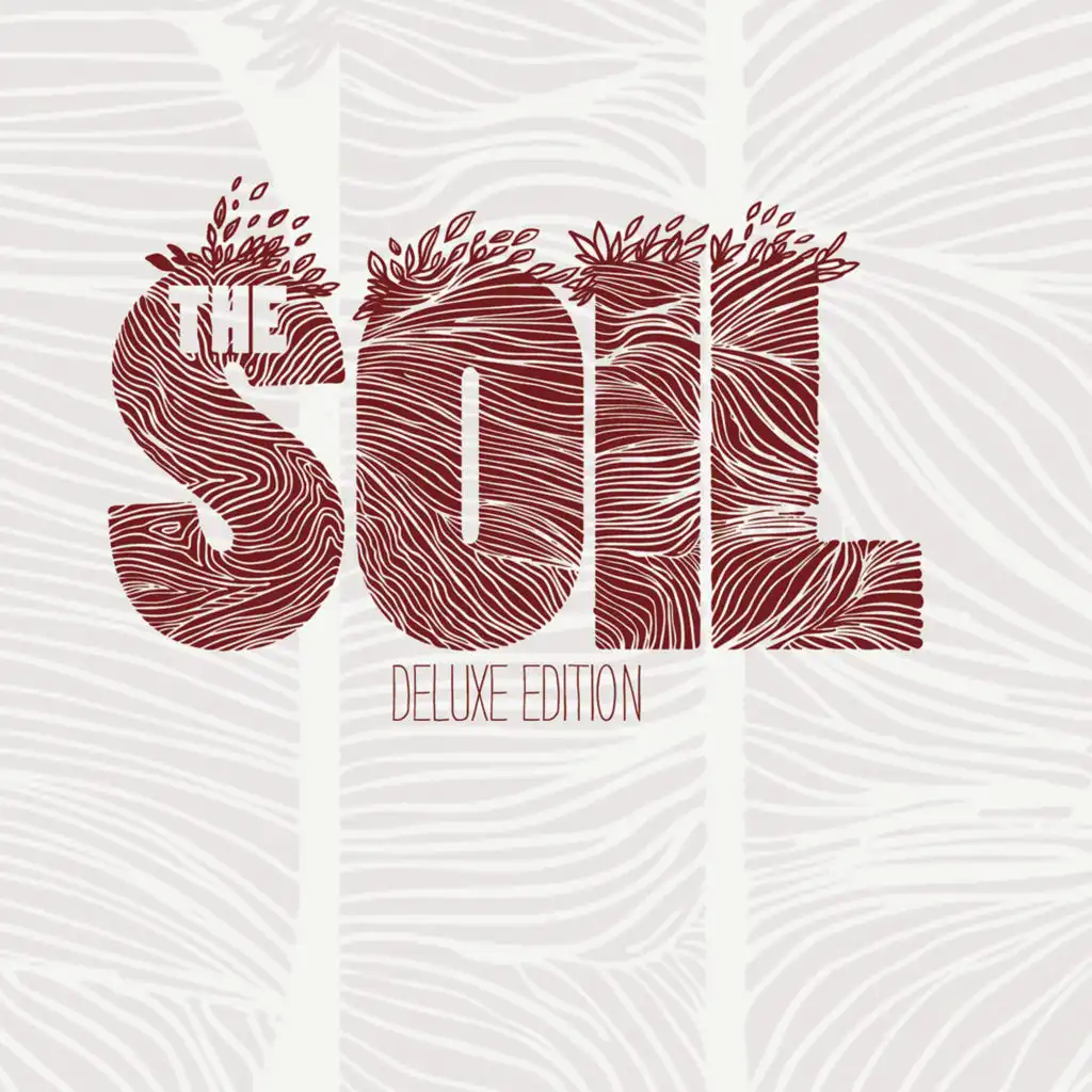 The Soil - Super Deluxe Edition