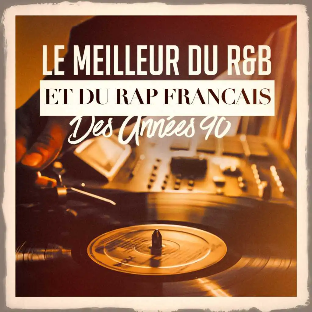 Le meilleur du r&b et rap français des années 90