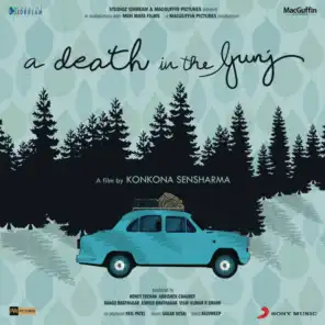 A Death in the Gunj (Original Motion Picture Soundtrack)