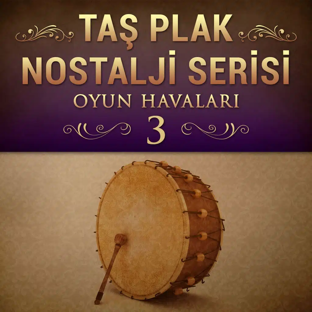 Taş Plak Nostalji Serisi, Vol. 3 (Oyun Havaları)