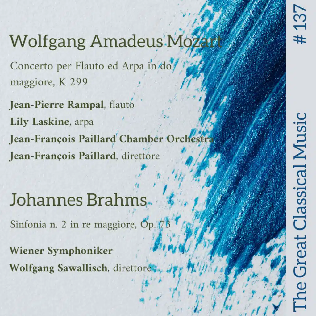 The Great Classical Music #137 : Wolfgang Amadeus Mozart // Johannes Brahms