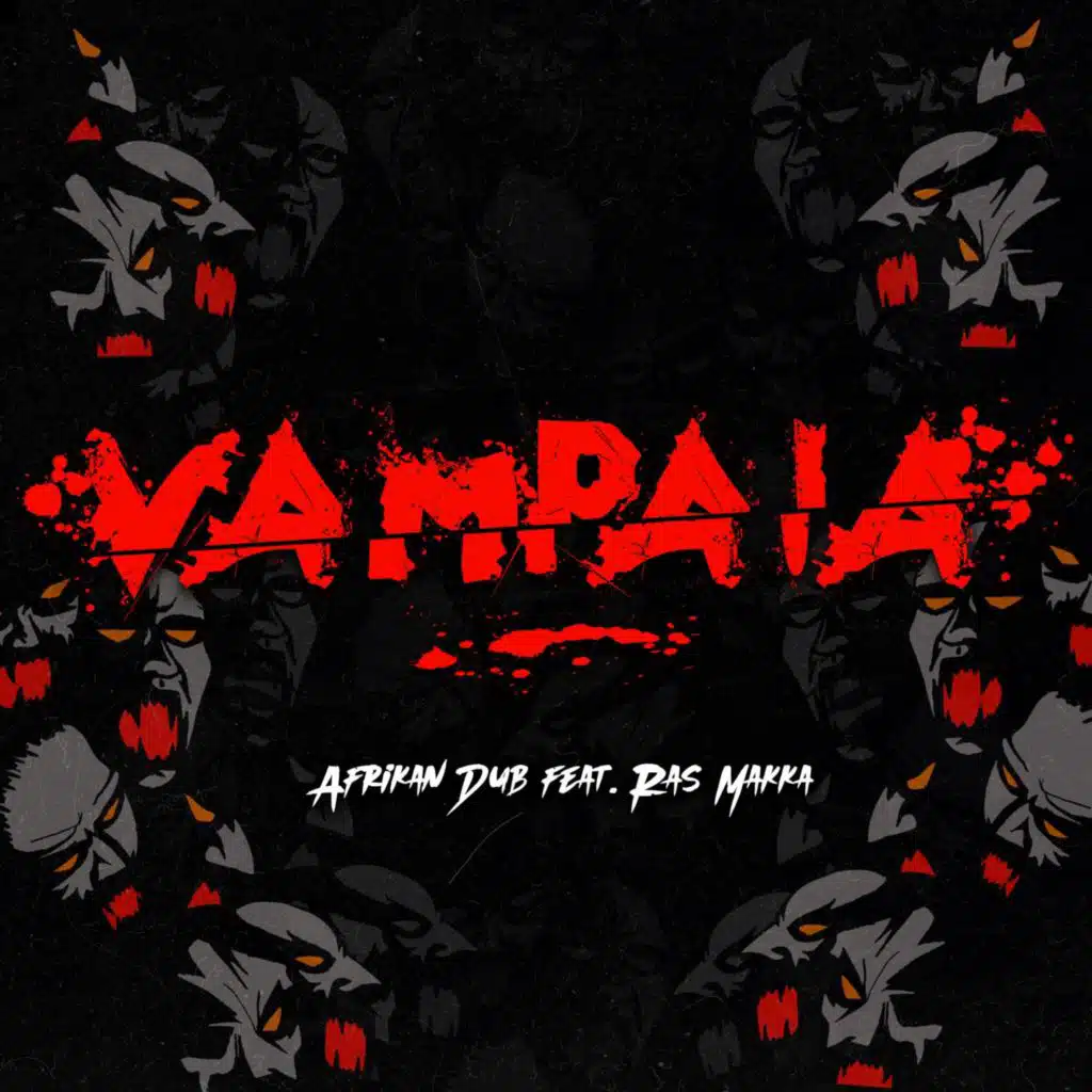 Vampaia (feat. Ras Makka)