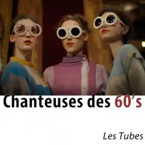 Chanteuses des 60's - les tubes (Remasterisé)