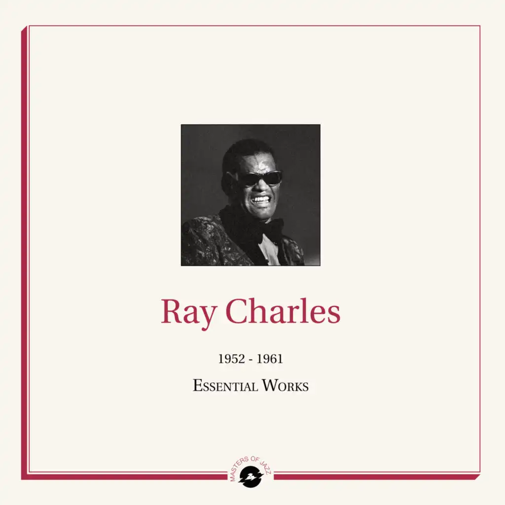 Masters of Jazz Presents Ray Charles (1952-1961 Essential Works)