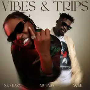 Vibes & Trips (Clean) [feat. Ycee & King Mufasa]