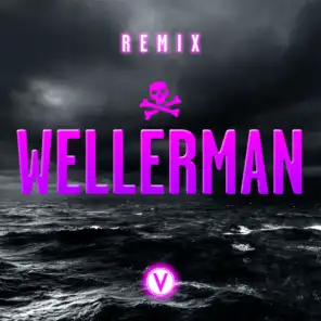 Wellerman (Sea Shanty) [feat. The McMulligans] [Remix]