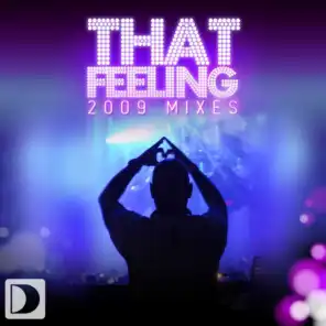 That Feeling [2009 Mixes]