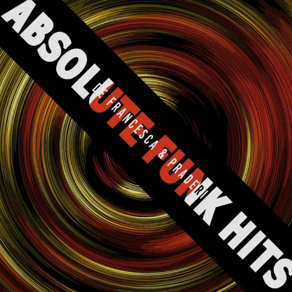De Francesca & Praderi - Absolute Funk Hits
