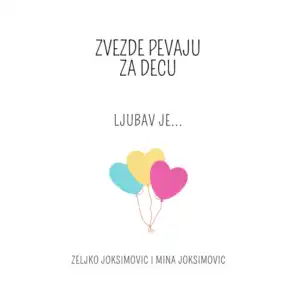 Ljubav je ... (feat. Mina Joksimovic)