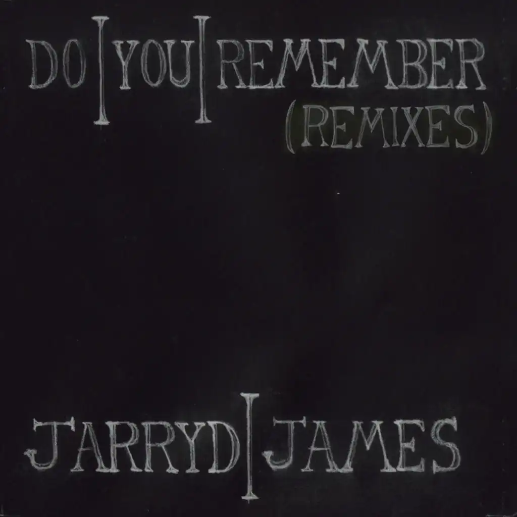 Do You Remember (Remixes)