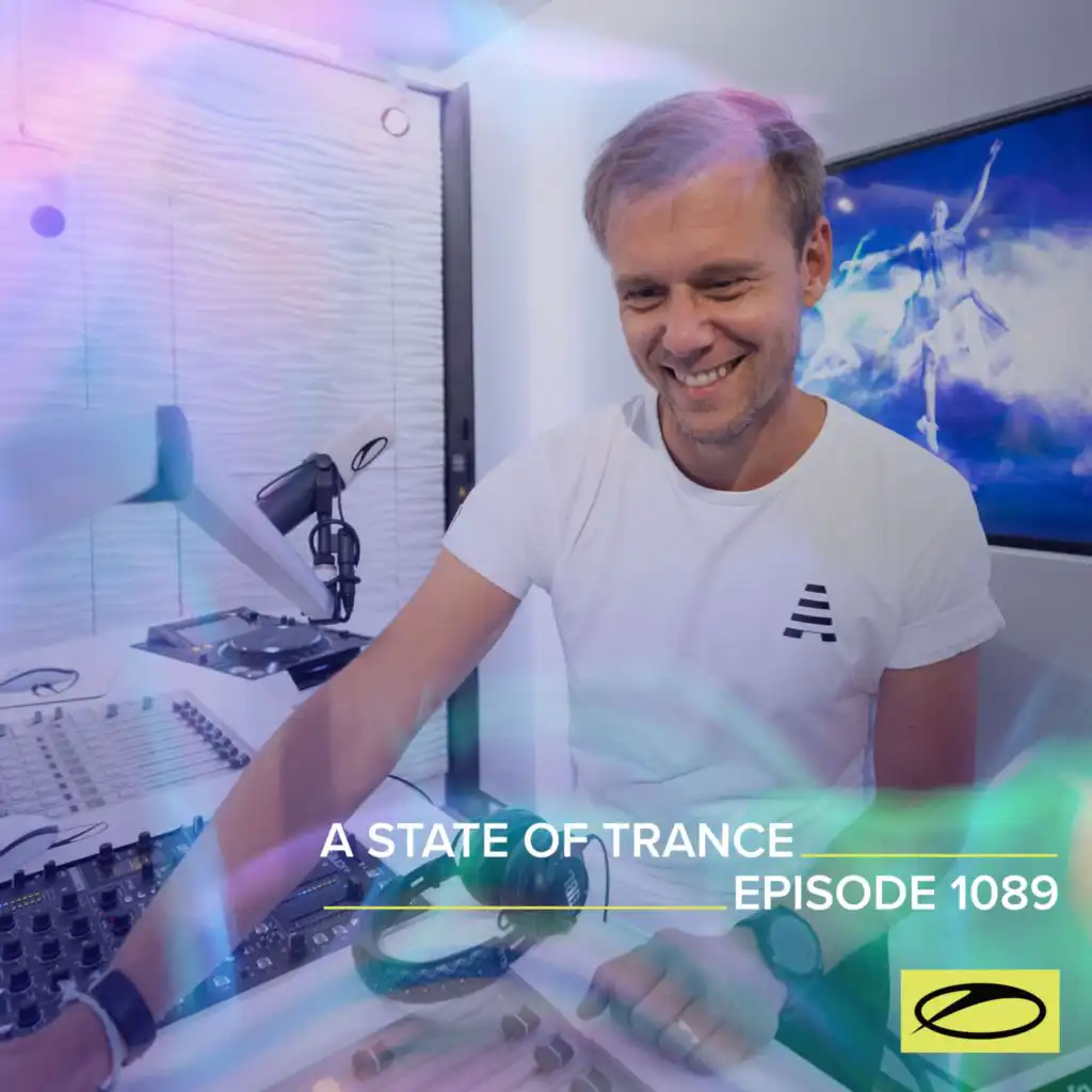 ASOT 1089 - A State Of Trance Episode 1089 (feat. Ferry Corsten)