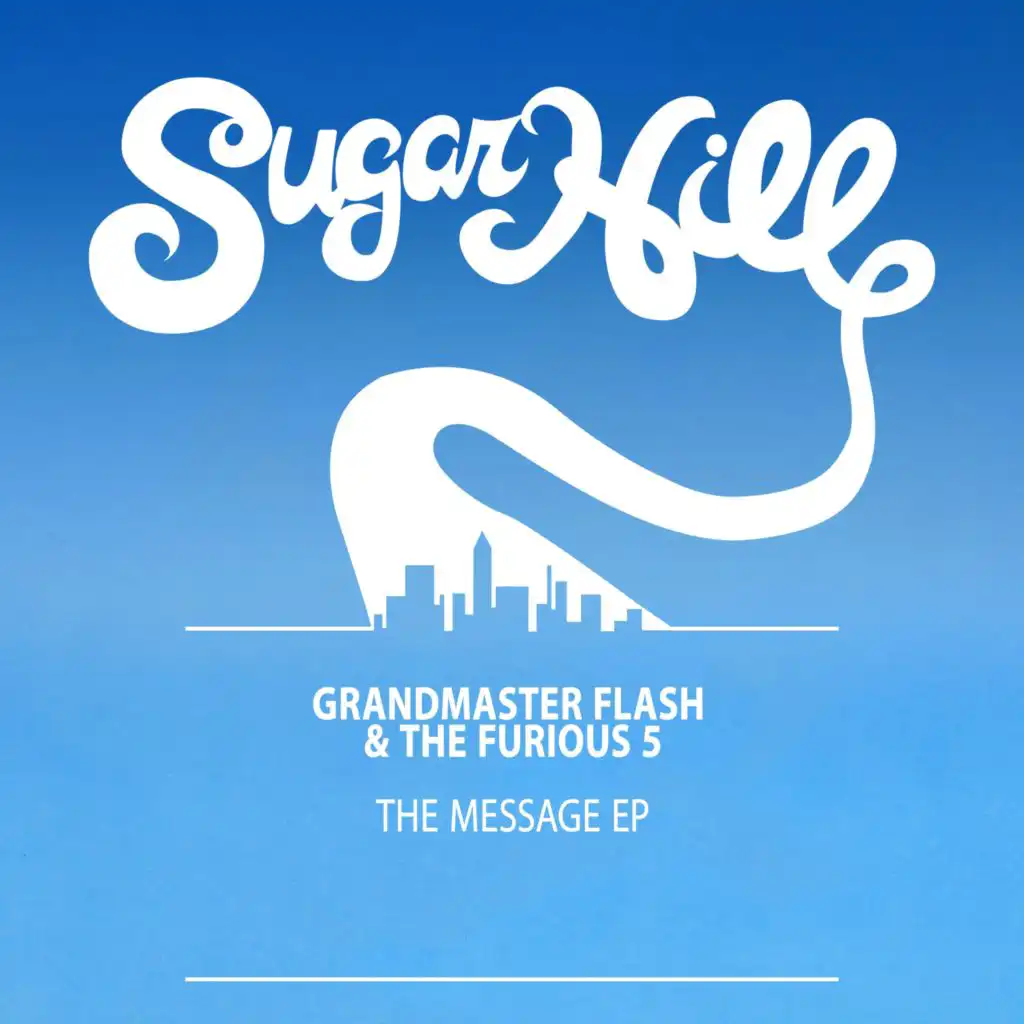 The Adventures of Grandmaster Flash On the Wheels of Steel (Extended Mix)