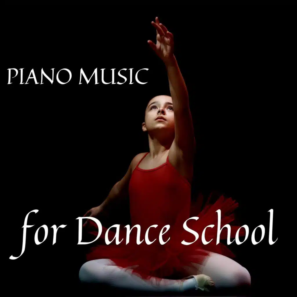 Piano Music for Dance School