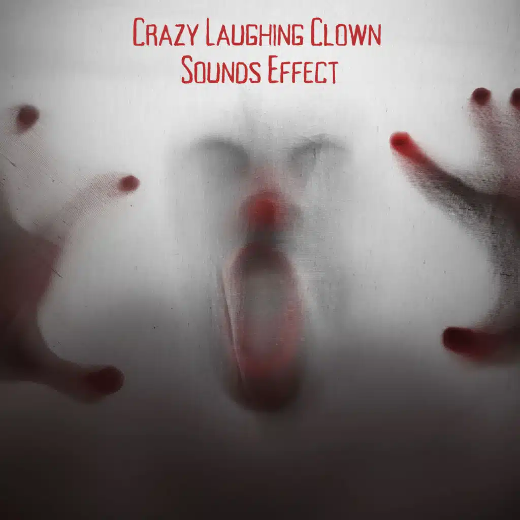 Crazy Laughing Clown Sound Effects