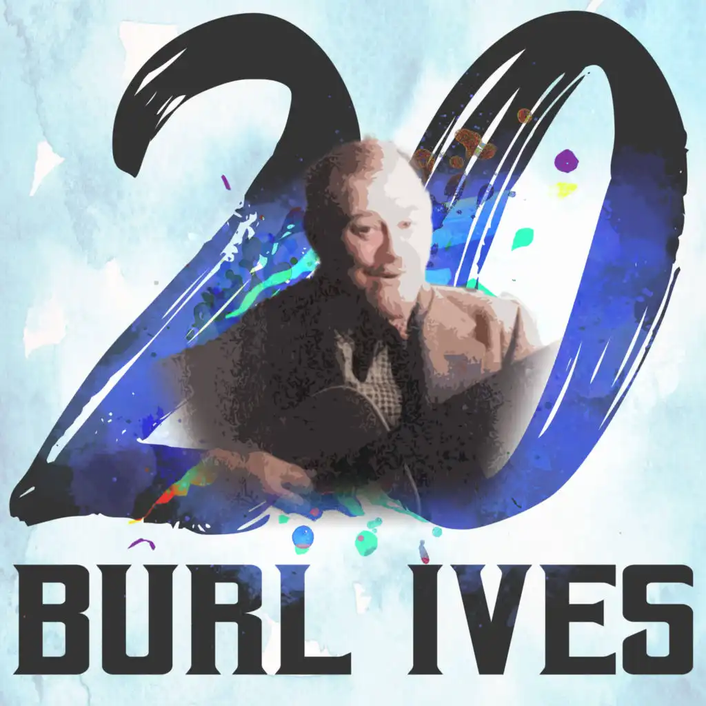 20 Hits of Burl Ives