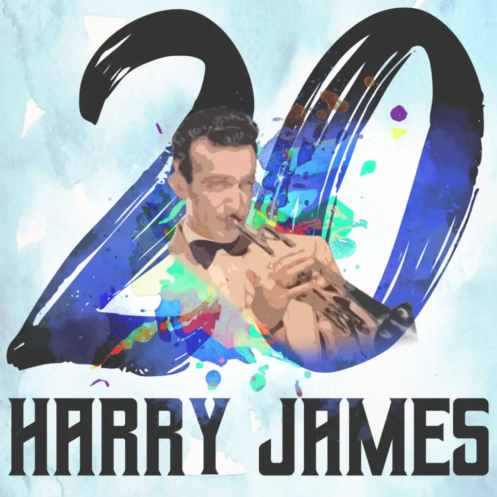 20 Hits of Harry James