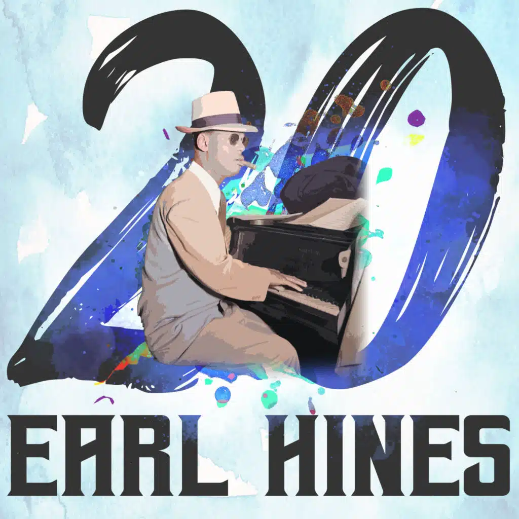 20 Hits of Earl Hines