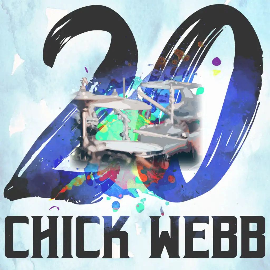 20 Hits of Chick Webb