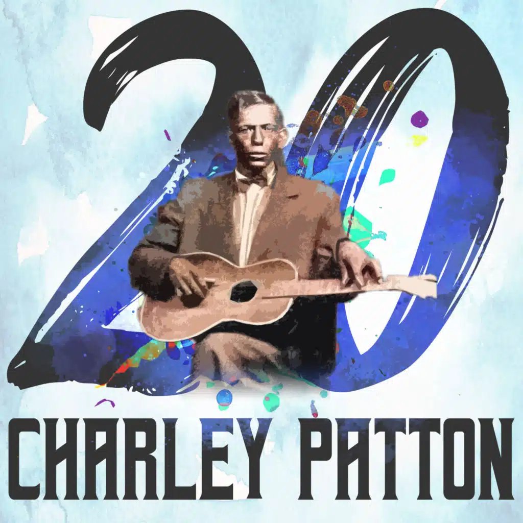 20 Hits of Charley Patton